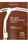 FL. 4,13 – Fra Umile: Lui, noi, voi